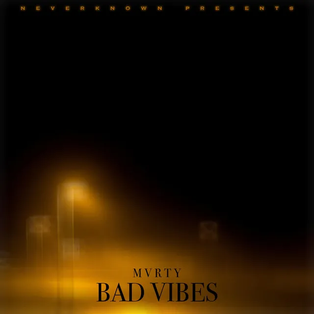 Bad Vibes