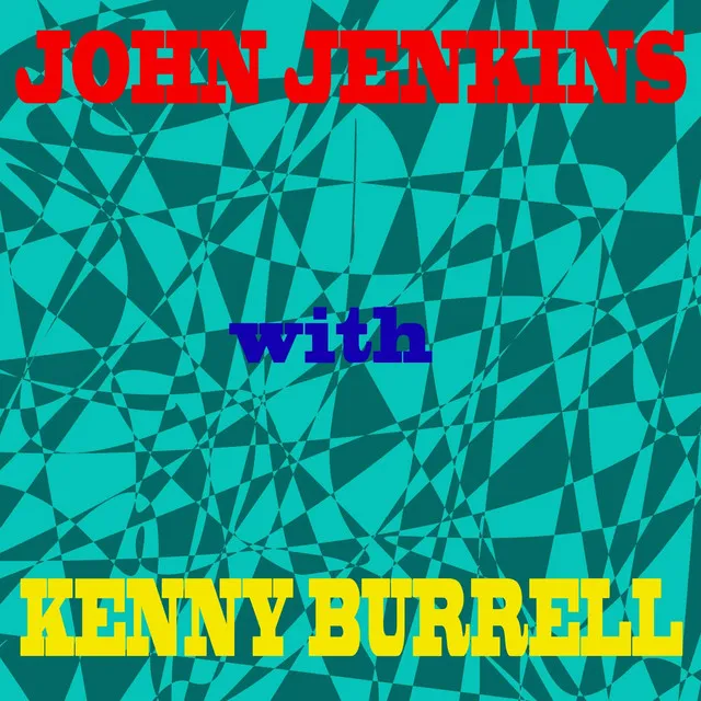 John Jenkins With Kenny Burrell