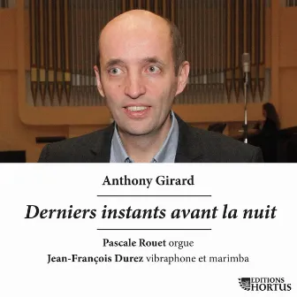 Girard: Derniers instants avant la nuit by Anthony Girard