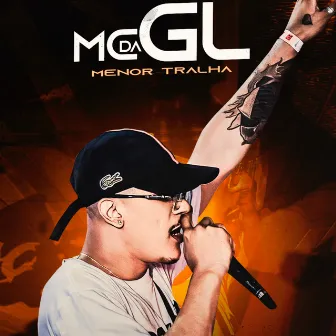 Menor Tralha by MC Da GL