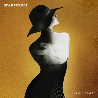 Good for You by Style Project