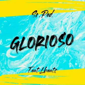 Glorioso by Sr.PED