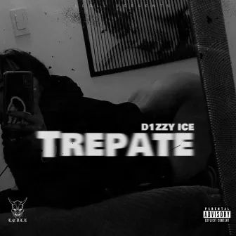 Trepate by D1ZZY ICE