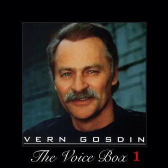 The Voice Box, Vol. 1 by Vern Gosdin