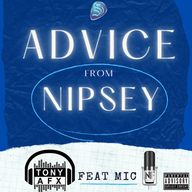 Advice from Nipsey