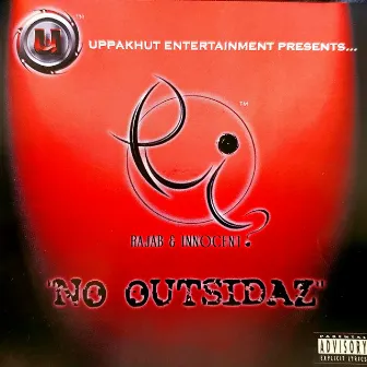 No Outsidaz by Innocent?