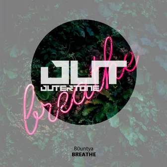 Breathe by B0untya