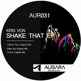 Shake That by Kris Von