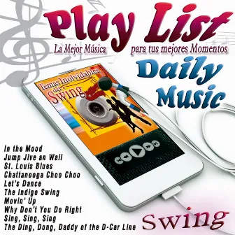 Play List Swing by The Swing Big Band