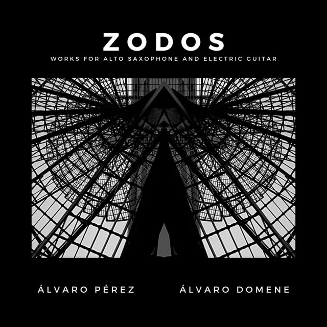 Zodos: Works For Alto Saxophone and Electric Guitar