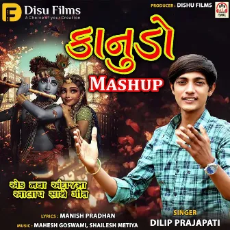 Kanudo Mashup by Mahesh Goswami