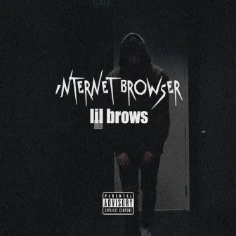 Internet Browser by Lil Brows