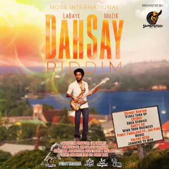 DahSay Riddim by Jambalasee Grenada