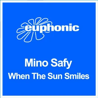 When the Sun Smiles by Mino Safy