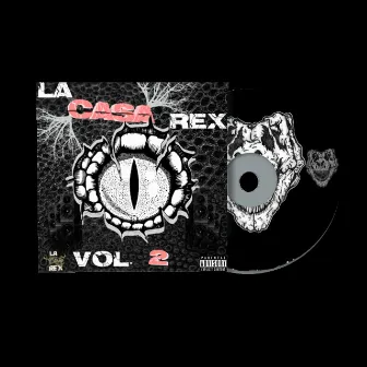 The Cypher Rex..... Volumen 5... Dani odr, aztek mex, bizarro lpe, raptor magno, mxhr, señor mi shagge, r br, dupah, cg guzman y Caprex Ley Verbal by La casa rex