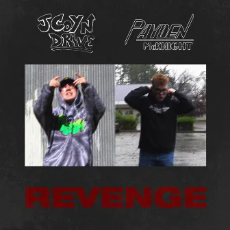 REVENGE by J Coyn Drive