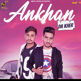 Ankhan da Kher by SR Star