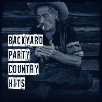 Backyard Party Country Hits by 