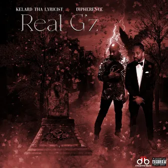 Real G'z by KELARD THA LYRICIST