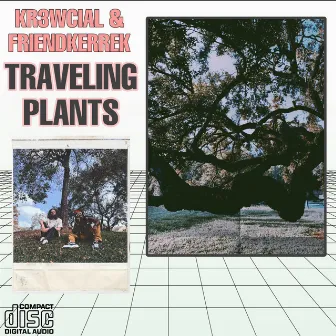 Traveling Plants by Kr3wcial