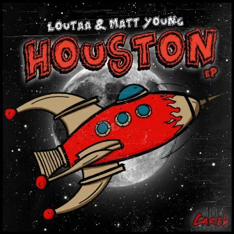 Houston EP by Loutaa