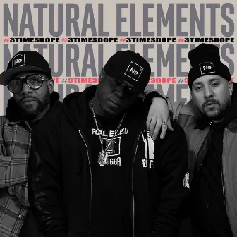 3timesdope by Natural Elements