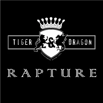 Rapture by Tiger & Dragon