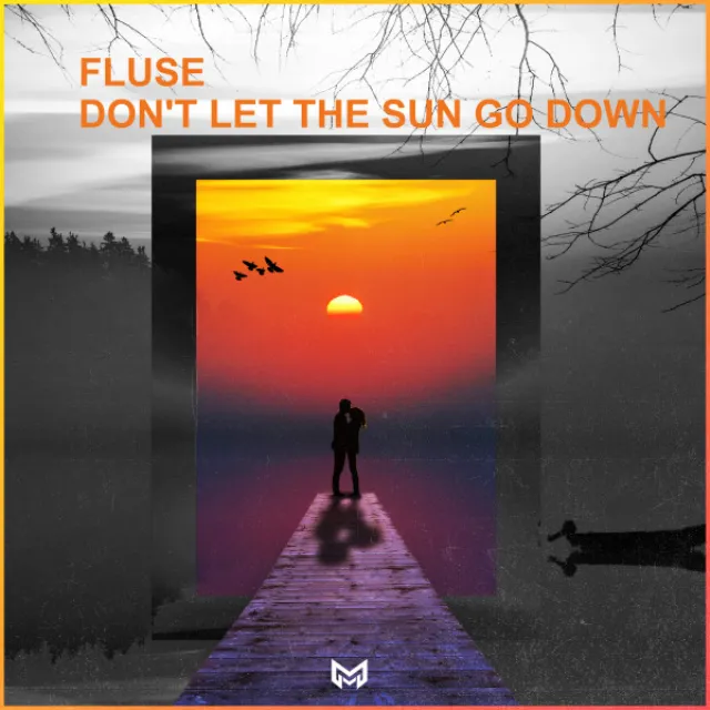 Don't Let the Sun Go Down