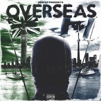 OVERSEAS by DEAFAZ