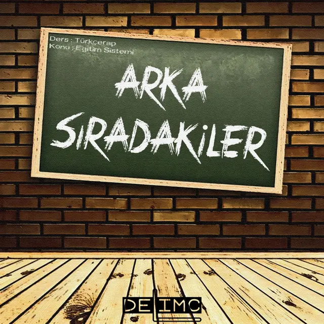 Arka Sıradakiler