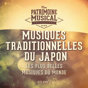 Les plus belles musiques du monde : Musiques traditionnelles du Japon, Vol. 1 (Chant du printemps) by Shinichi Yuize