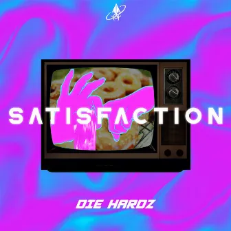 Satisfaction by Die Hardz