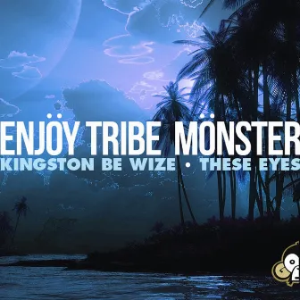 Kingston Be Wize by Enjoy Tribe Monster