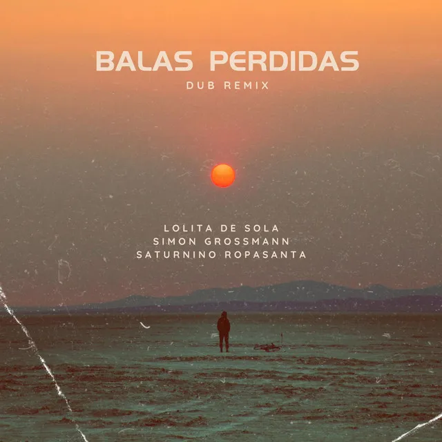 Balas Perdidas - Dub Remix