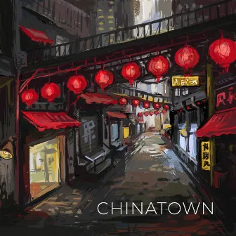 Chinatown by Slay