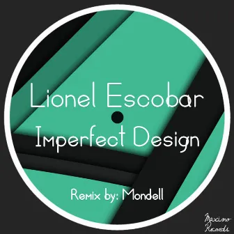 Imperfect Design by Lionel Escobar