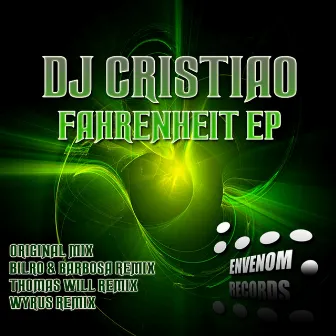 Fahrenheit Ep by DJ Cristiao