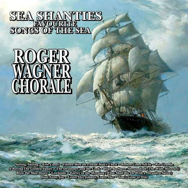 Sea Shanties: Favourite Songs of the Sea