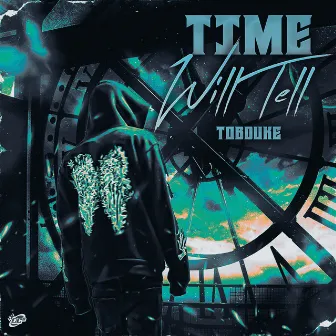 Time Will Tell by TOB Duke