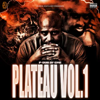 Plateau Vol.1 by P-Dub of GME