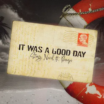 It Was A Good Day by Steezy Novel