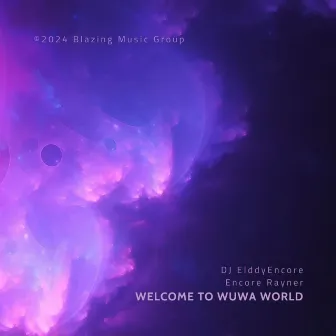 Welcome to WuWa World by Encore Rayner