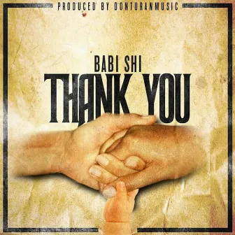 Thank You by Babi Shi