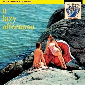 A Lazy Afternoon by Malcolm Lockyer Orchestra