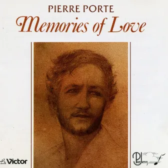 Memories of Love by Pierre Porte