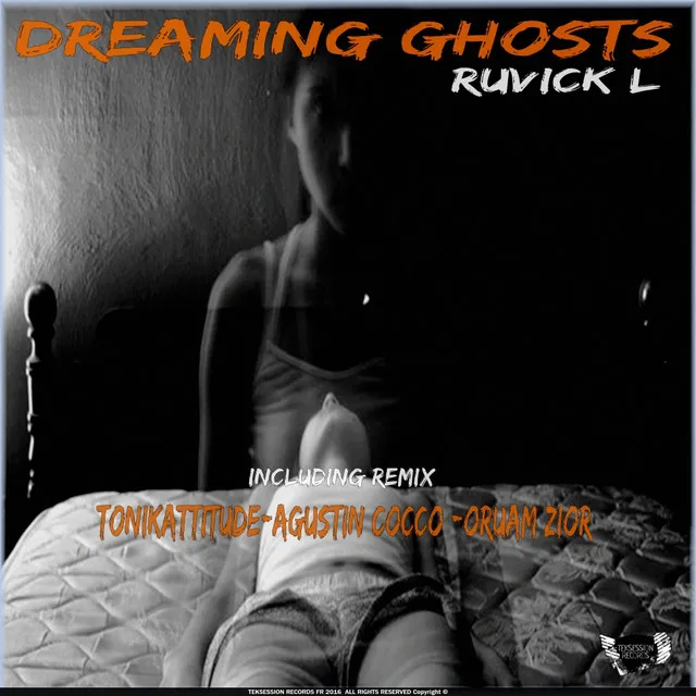 Dreaming Ghosts - Original Mix