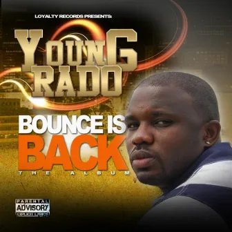 Bounce Is Back by Young Rado