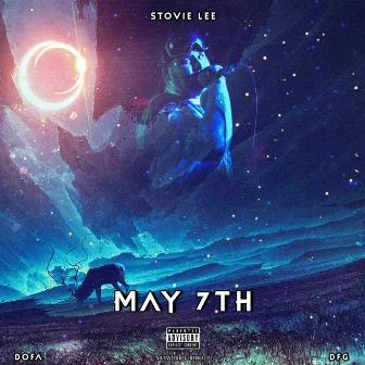 May 7th by Stovie Lee