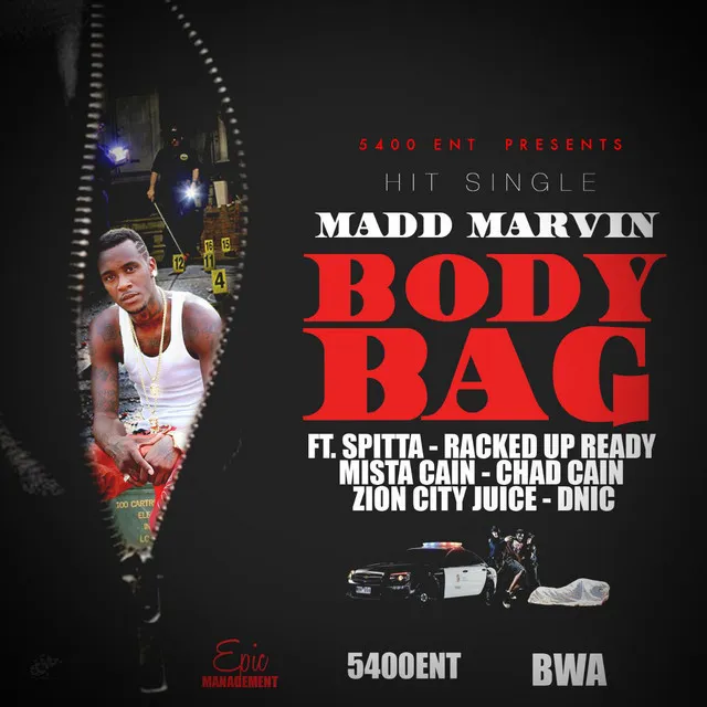 Body Bag (feat. Racked up Ready, Spitta, Mista Cain, Chad Cain, Dnic & Zion City Juice)