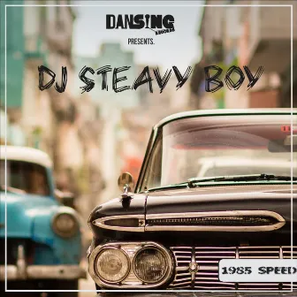 1985 Speed by DJ Steavy Boy